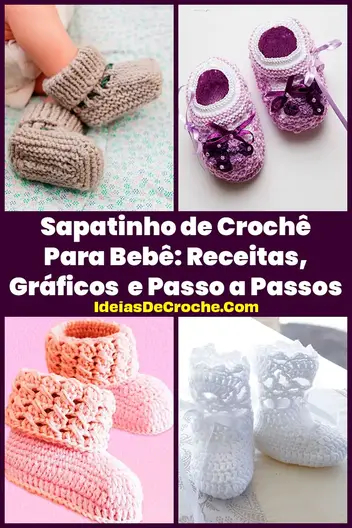 miser In quantity Numeric Sapatinho de Crochê Para Bebê: 30 Receitas e Gráficos!